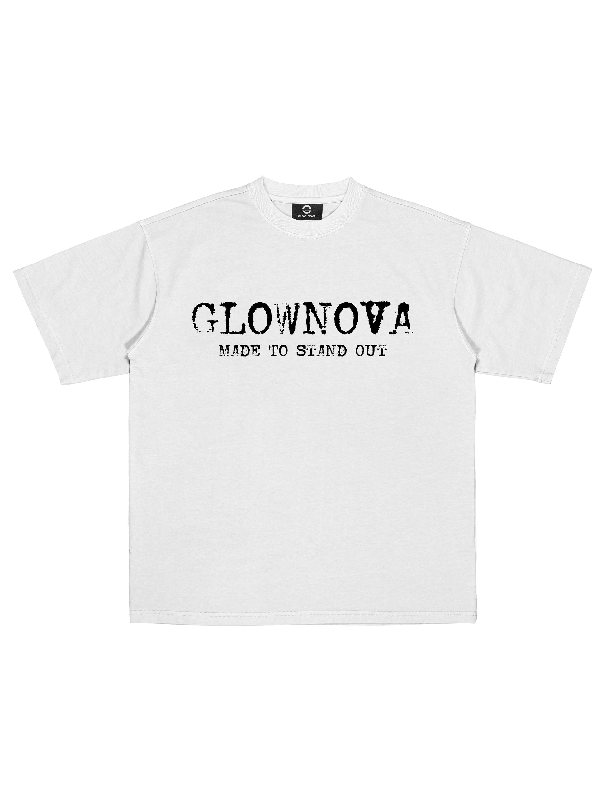 White t-shirt with 'GLOWNOVA MADE TO STAND OUT' text on a white background
